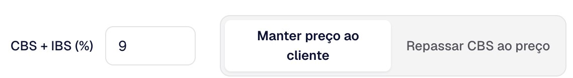 Escolha entre manter o preço ao cliente ou repassar a CBS ao preço, com a alíquota de CBS e IBS